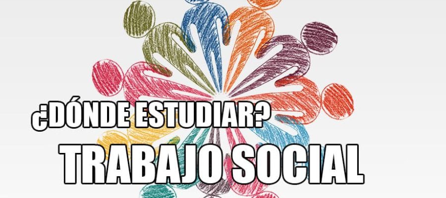 donde estudiar trabajo social